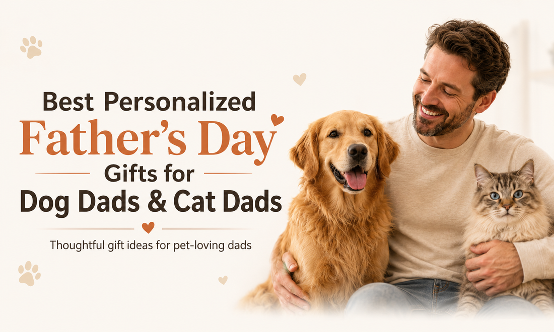 Best Personalized Father’s Day Gifts for Dog Dads & Cat Dads