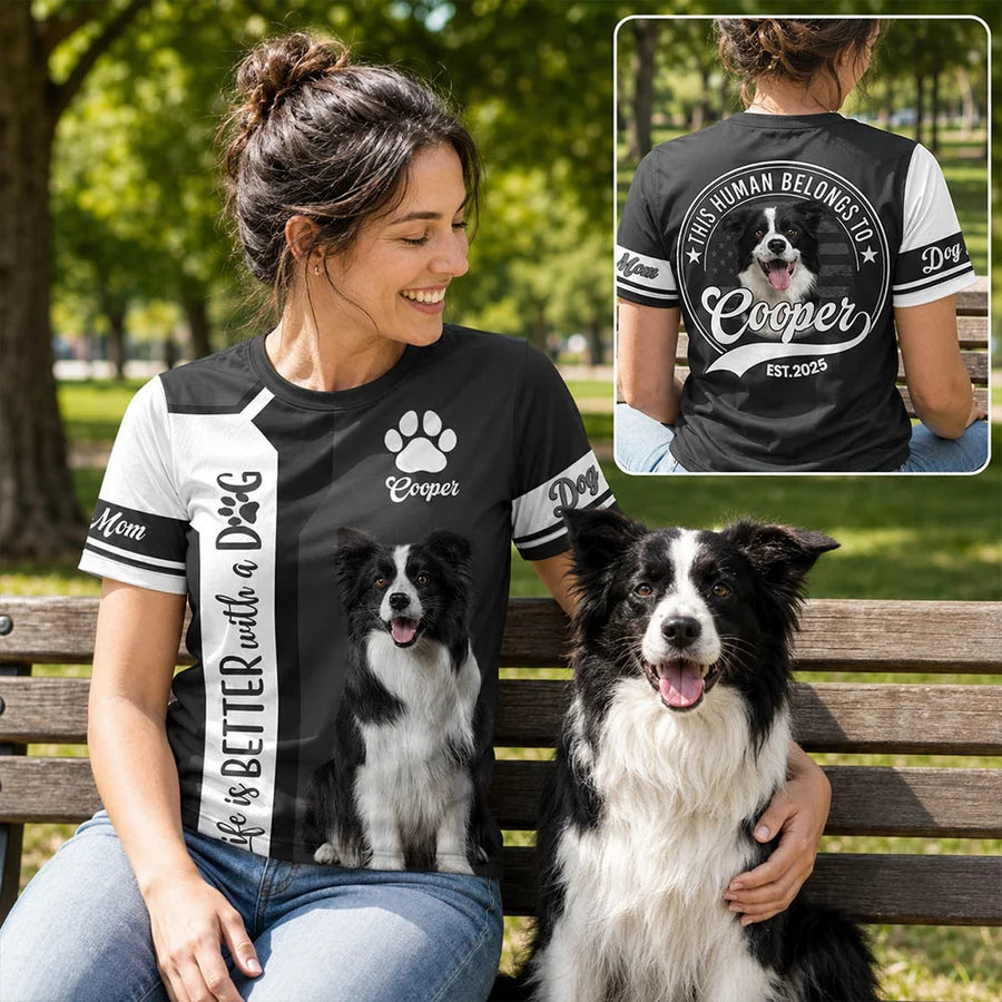 Custom Life Is Better With A Dog, Personalized Shirt, Gift For Dog Lover T1807