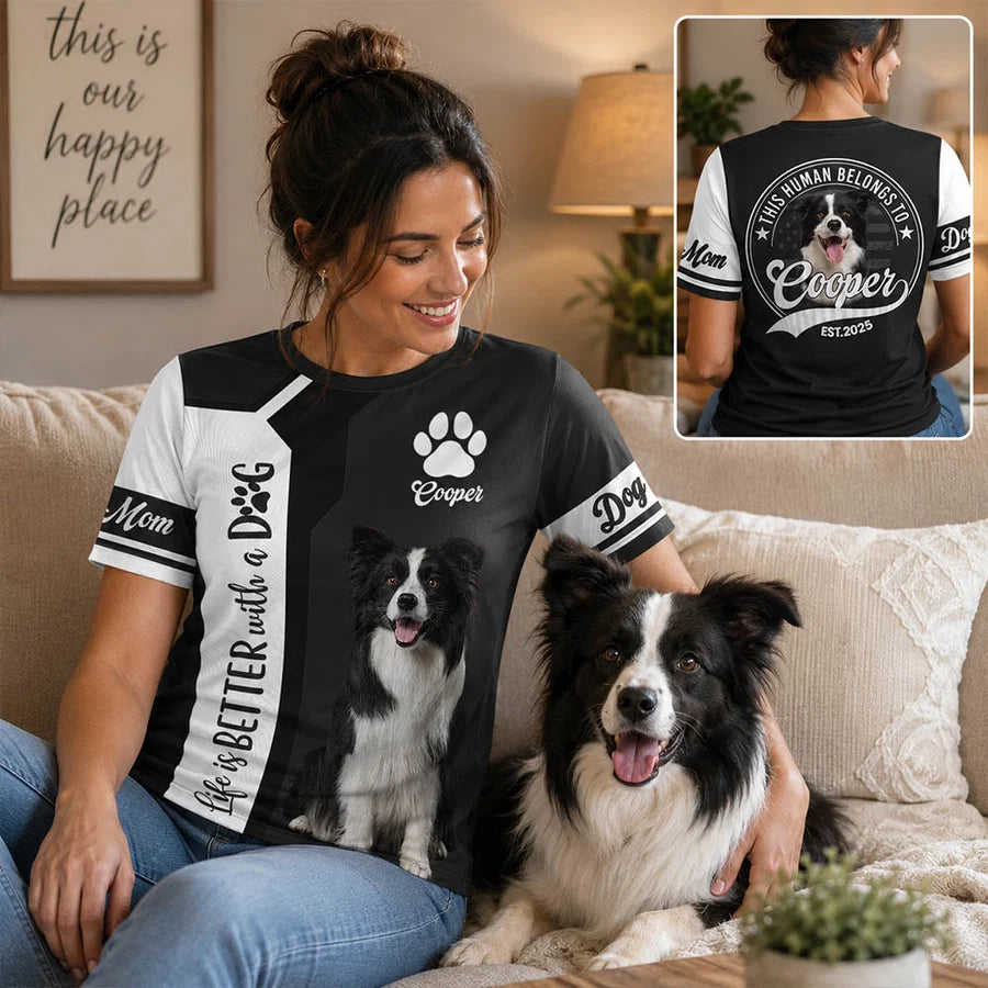 Custom Life Is Better With A Dog, Personalized Shirt, Gift For Dog Lover T1807