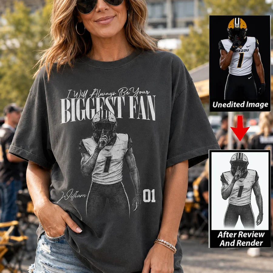 I'll Always Be Your Biggest Fan - Washed Tee Retro Bootleg Shirt For Football Players NA04