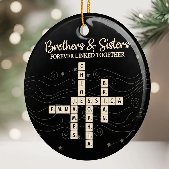 Personalized Sibling Ceramic Ornament with Names, Brothers Sisters Forever Linked Together Christmas Ornament, Gift for Brother Sister