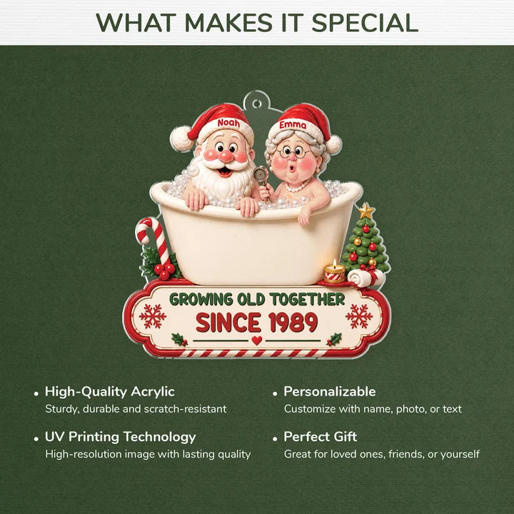 Personalized Growing Old Together Santa Couple Ornament, Custom Bathtub Acrylic Christmas Keepsake, Funny Gift for Husband Wife Grandparents